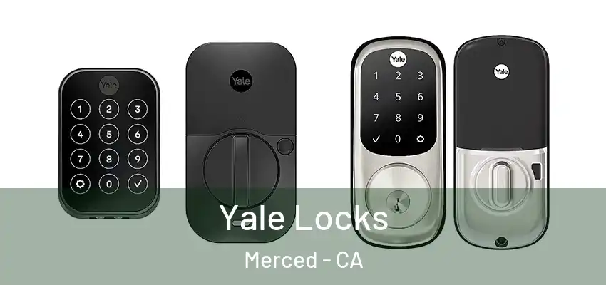  Yale Locks Merced - CA